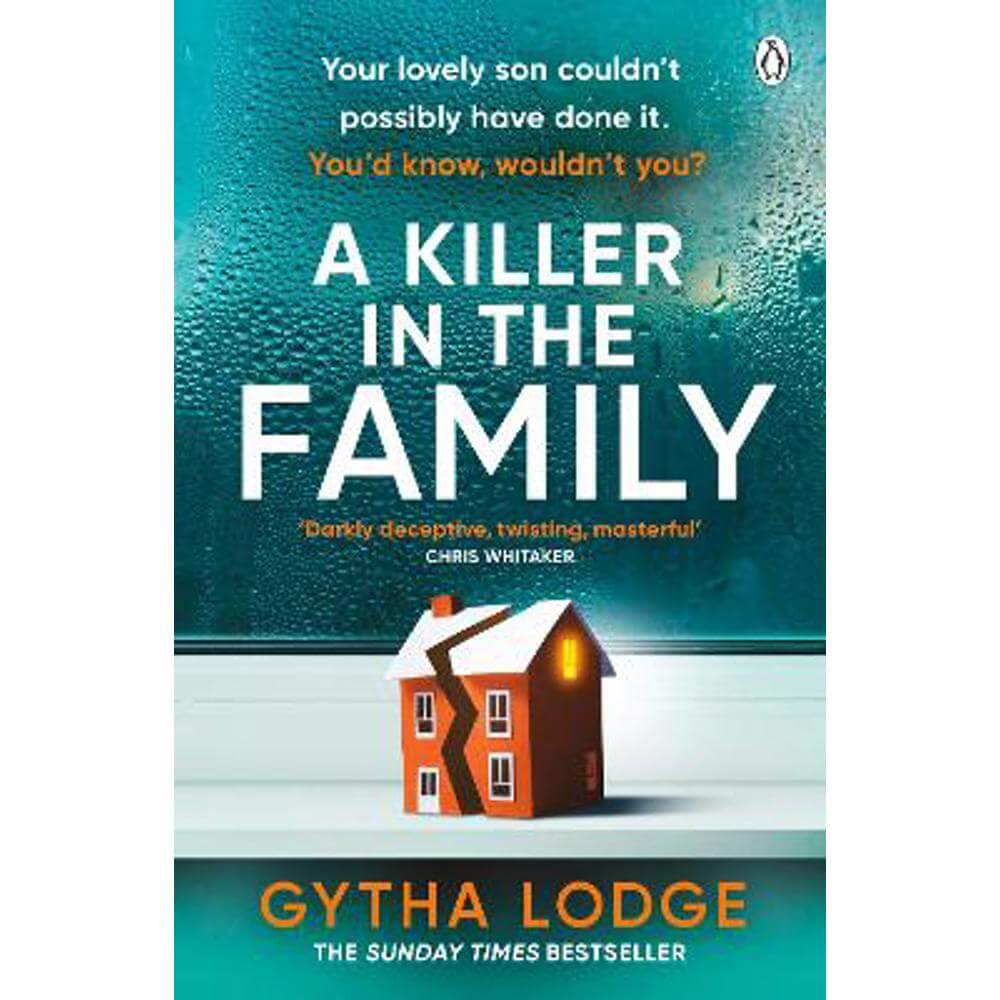 A Killer in the Family: The gripping new thriller that will have you hooked from the first page (Paperback) - Gytha Lodge